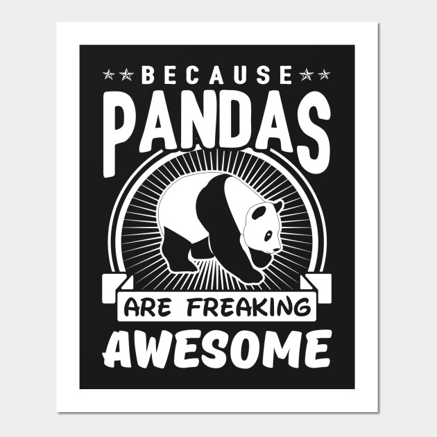 Because Pandas Are Freaking Awesome